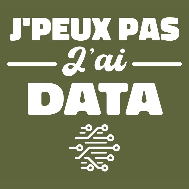 J'Peux Pas J'ai Data Scientist Data Engineer