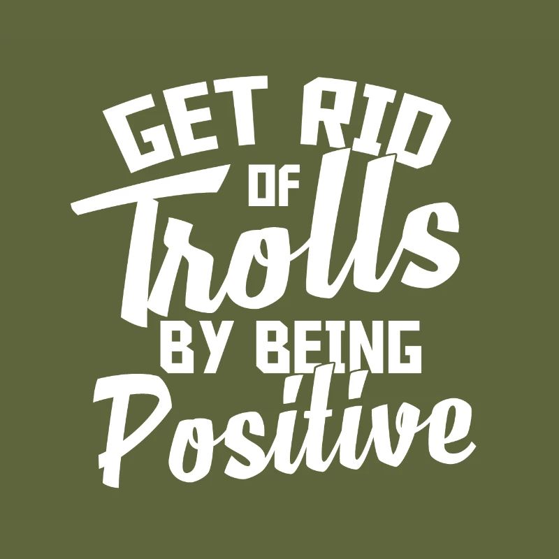 Anti Bully Gift Get Rid of Trolls By Being