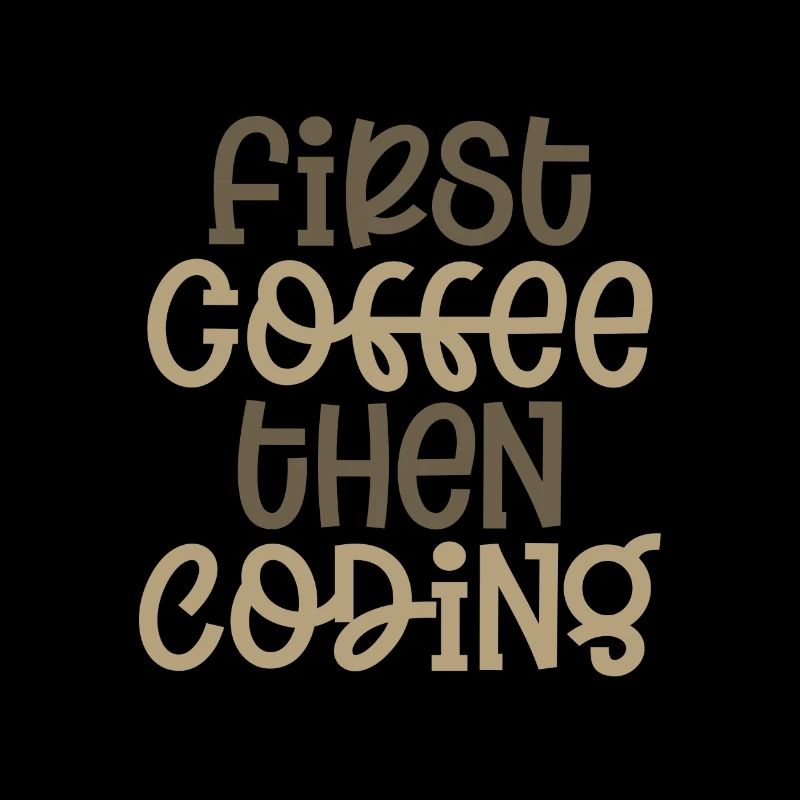 Coder Gift First Coffee puis Coding Gift Ideas