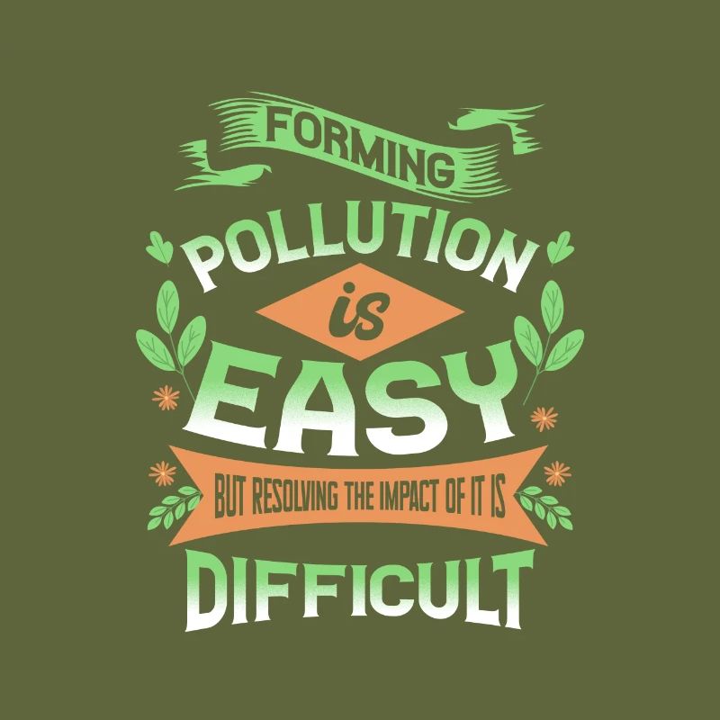 Forming Pollution is Easy Resolving Impact is