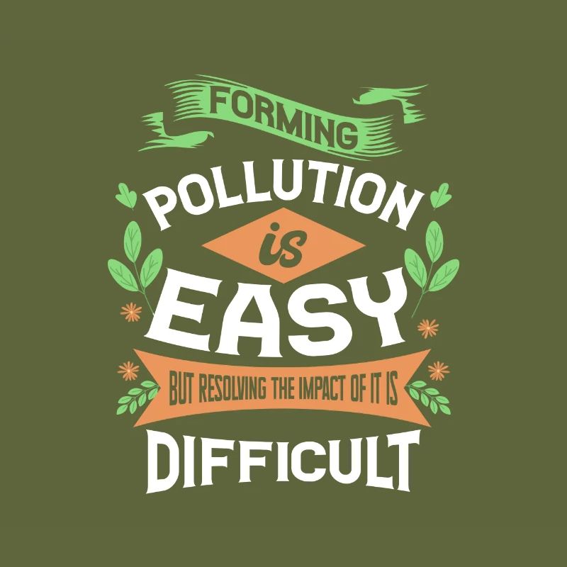 Forming Pollution is Easy Resolving Impact is