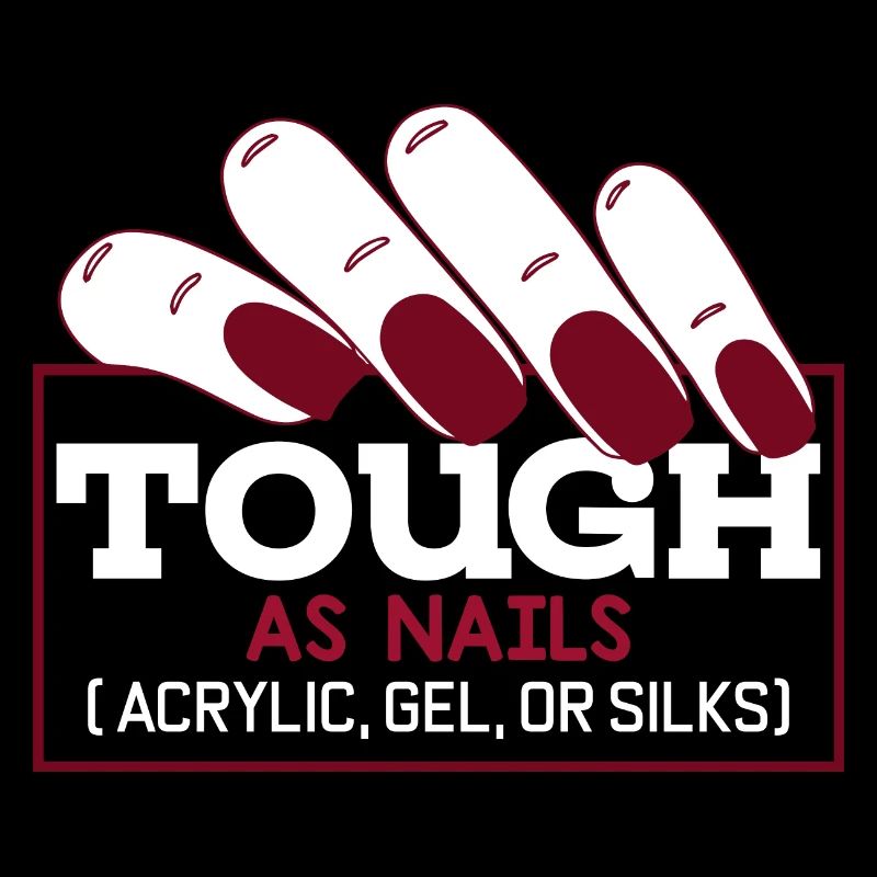 Nail Tech Nail Tech Tough As Nails