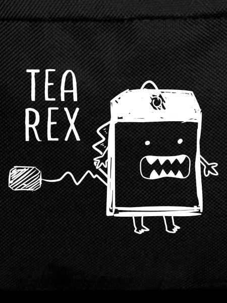 Funny Tea Saying Trex Dinosaur
