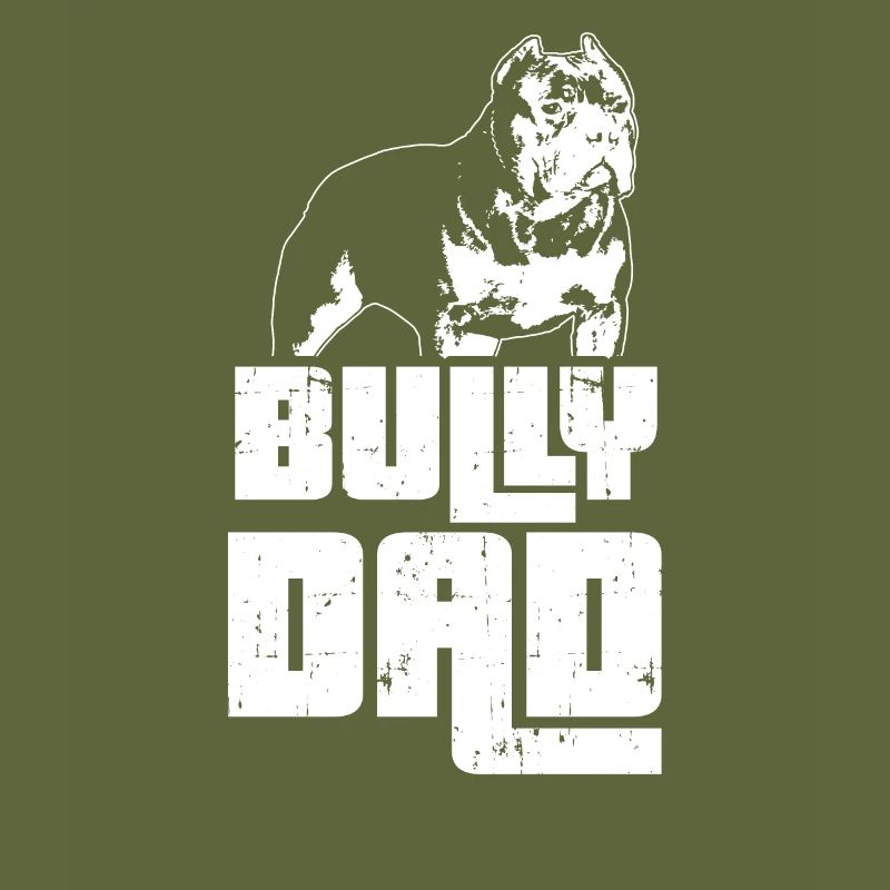 Bully Dad Master American Bully gift idea
