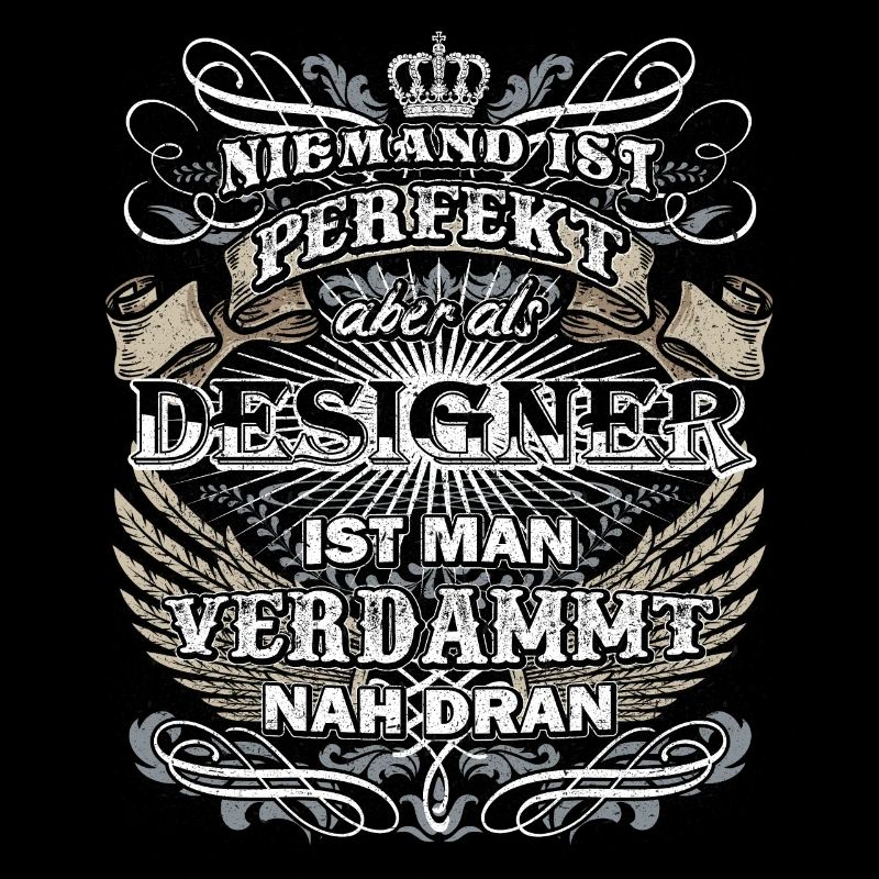 Niemand ist perfekt - Designer Beruf