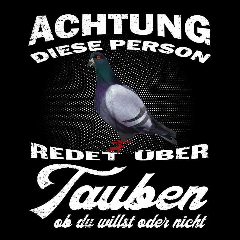 Tauben Taube lustiger Spruch Brieftaube Geschenk