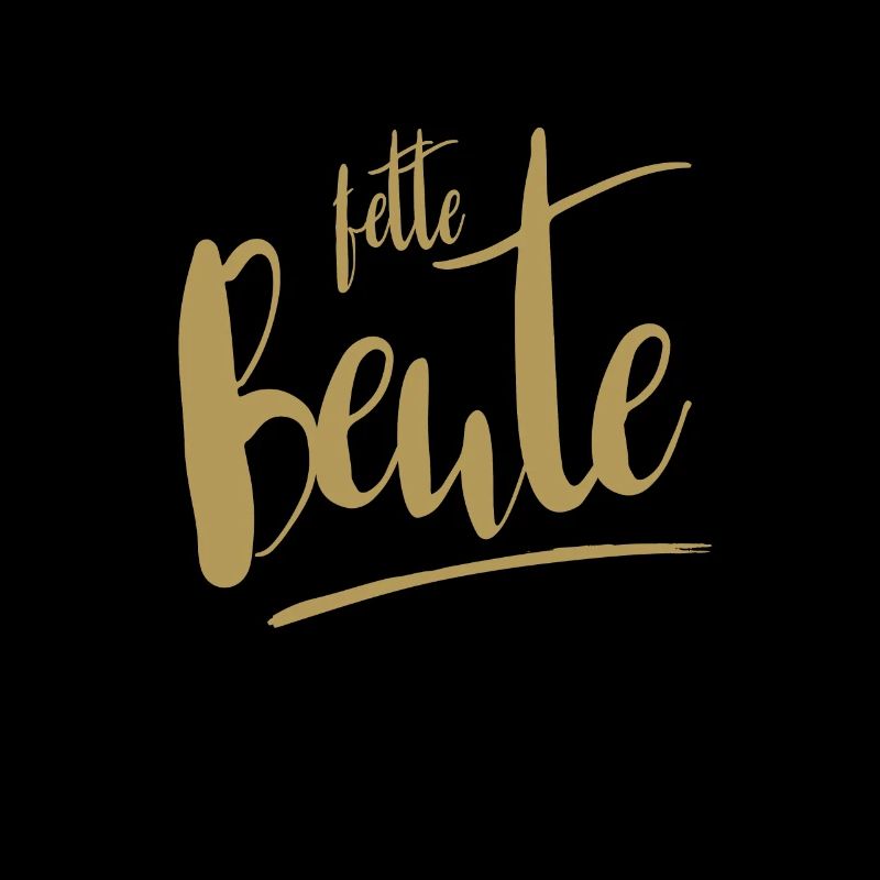 fette Beute