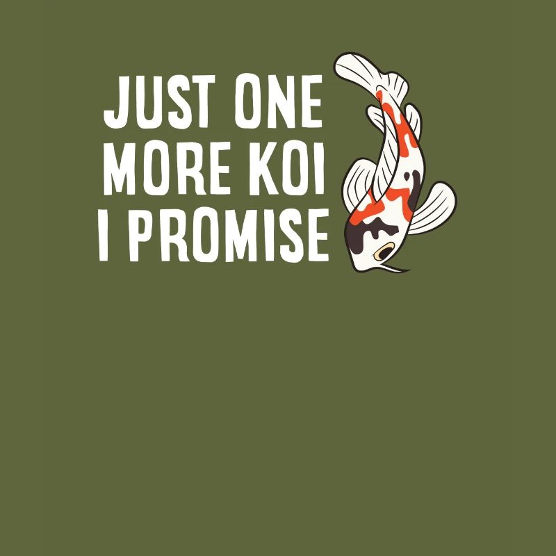 Just One More Koi I Promise Koi Fish