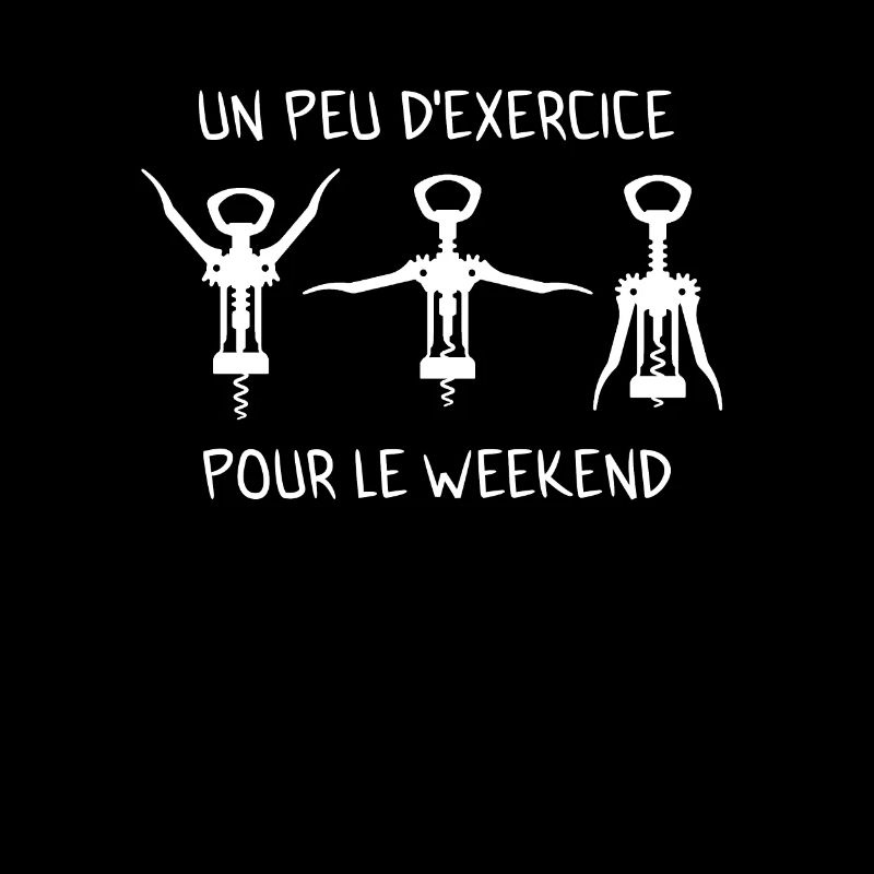 Un Peu D’Exercice Pour Le Weekend buveur de vin