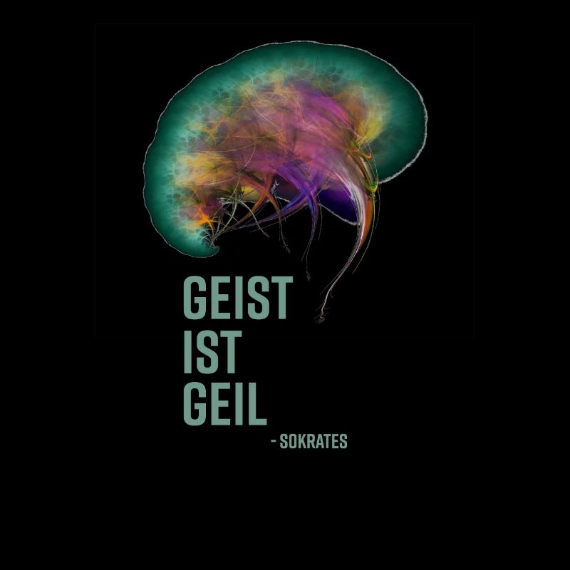 Geist ist geil! Endlich mal ein Spruch, der paßt!