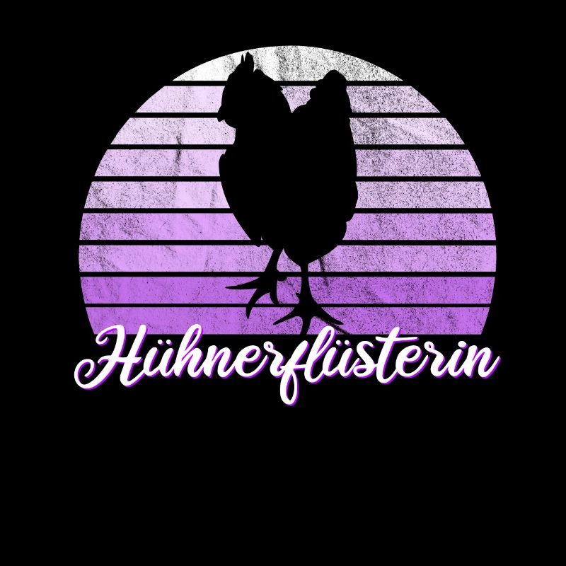 Hühnerflüsterin Hühner Hühnerhalter