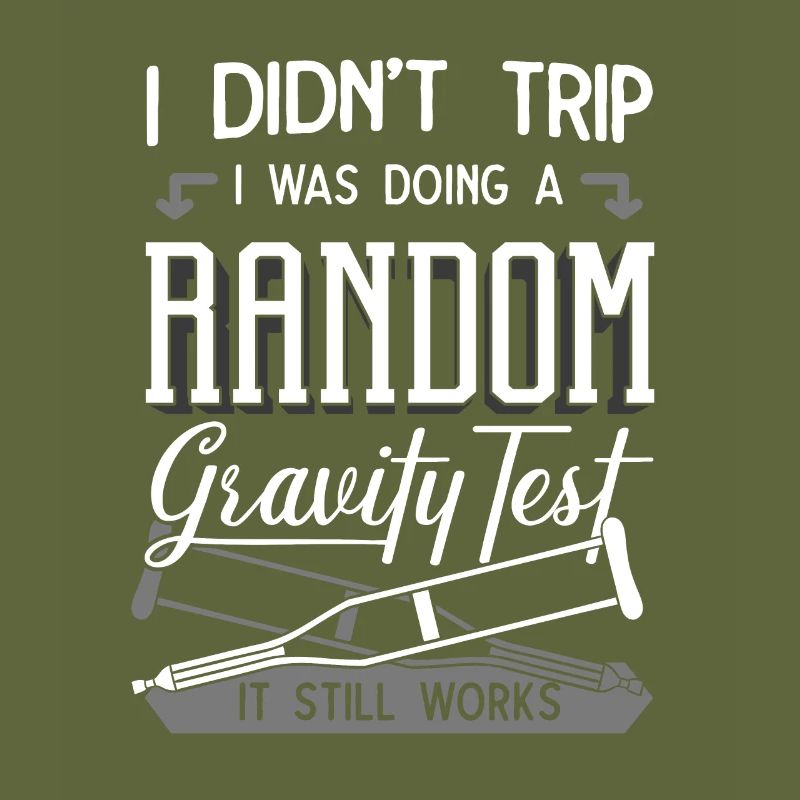 I Didn't Trip I Was Doing A Gravity Test