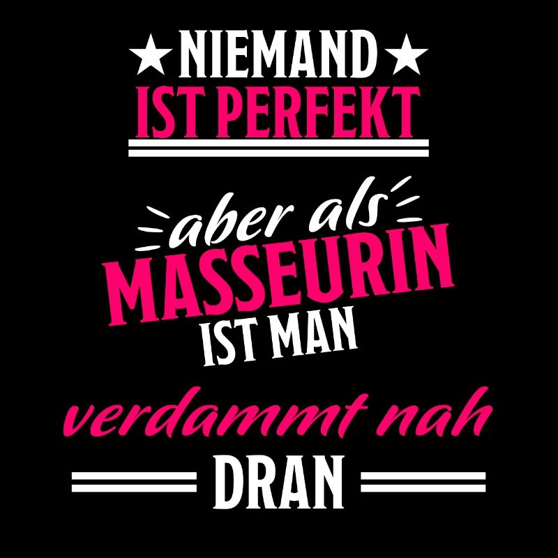 Masseurin Massage Beruf Lustiger Spruch Geschenk