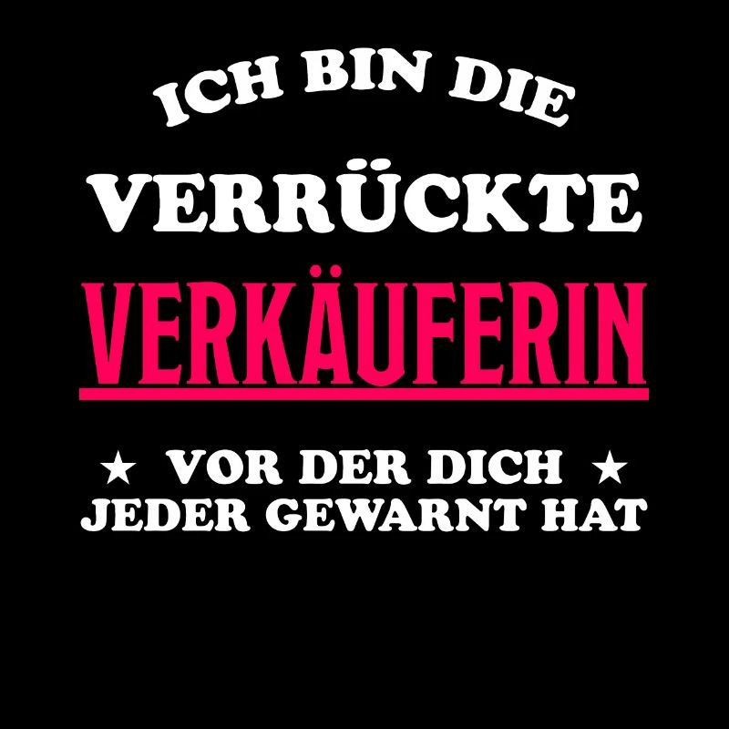Verkäuferin Einzelhandel Lustiger Spruch Geschenk