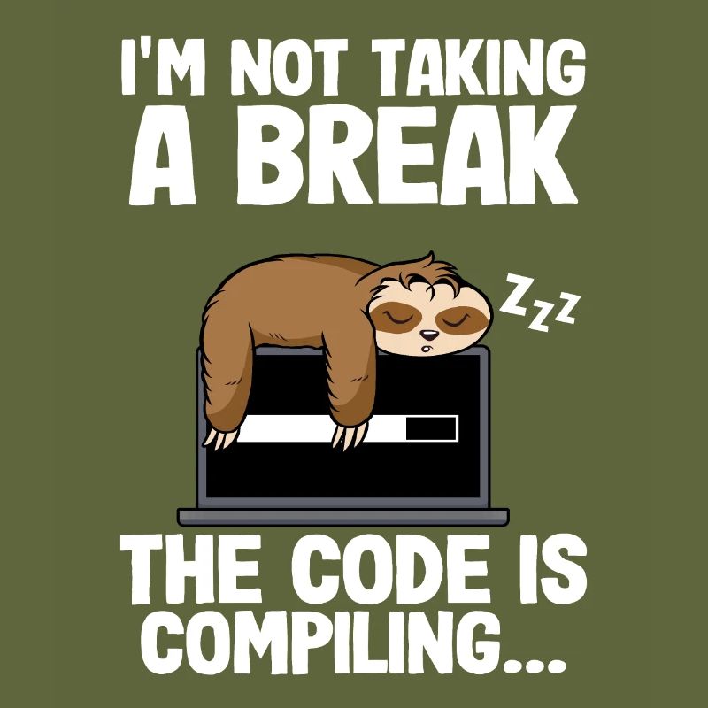 The Code Is Compiling Funny Sloth Programming Nerd