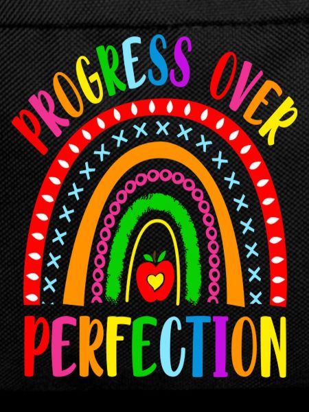 Rainbow Progress Over Perfection Motivational