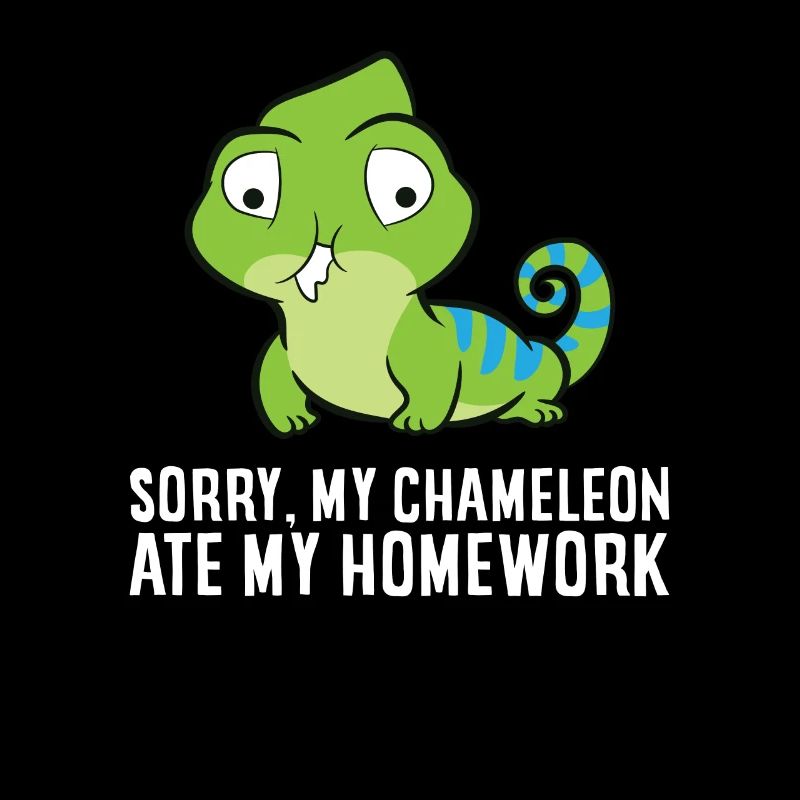 Sorry My Chameleon Ate My Homework