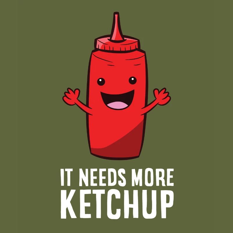 It Needs More Ketchup