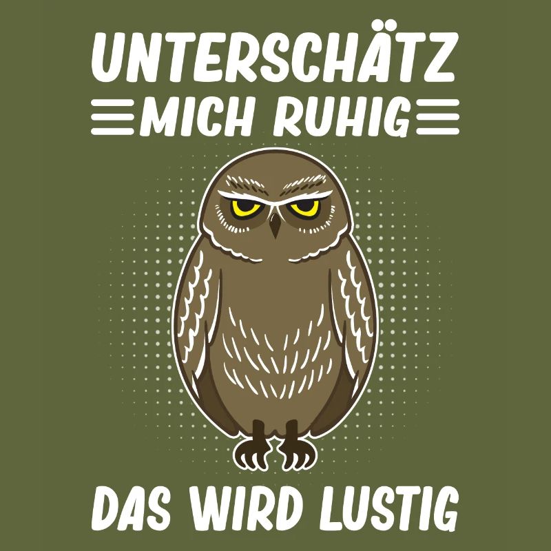 Lustiger Spruch Eule Motiv Statement Sarkasmus