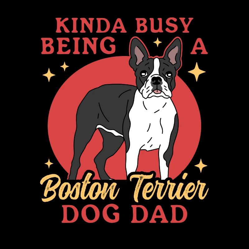Boston Terrier Dad Hundebesitzer Hunde Geschenk