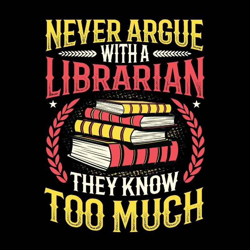 Never argue with a librarian.
