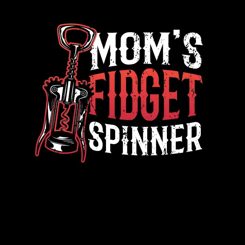 Maman Fidget Spinner mesdames, amateurs de vin.