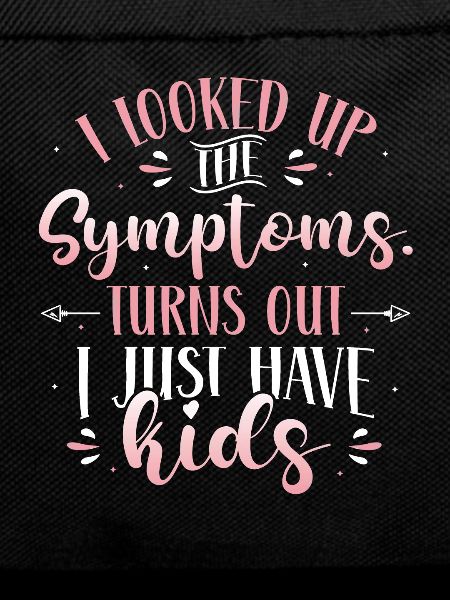 I looked up the symptoms.