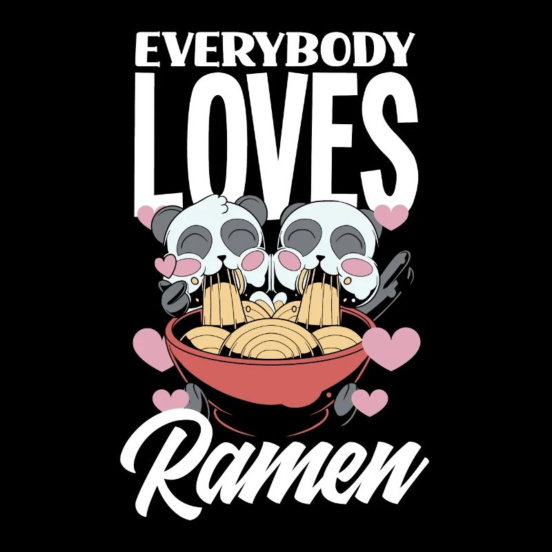 Everyone loves ramen Funny ramen