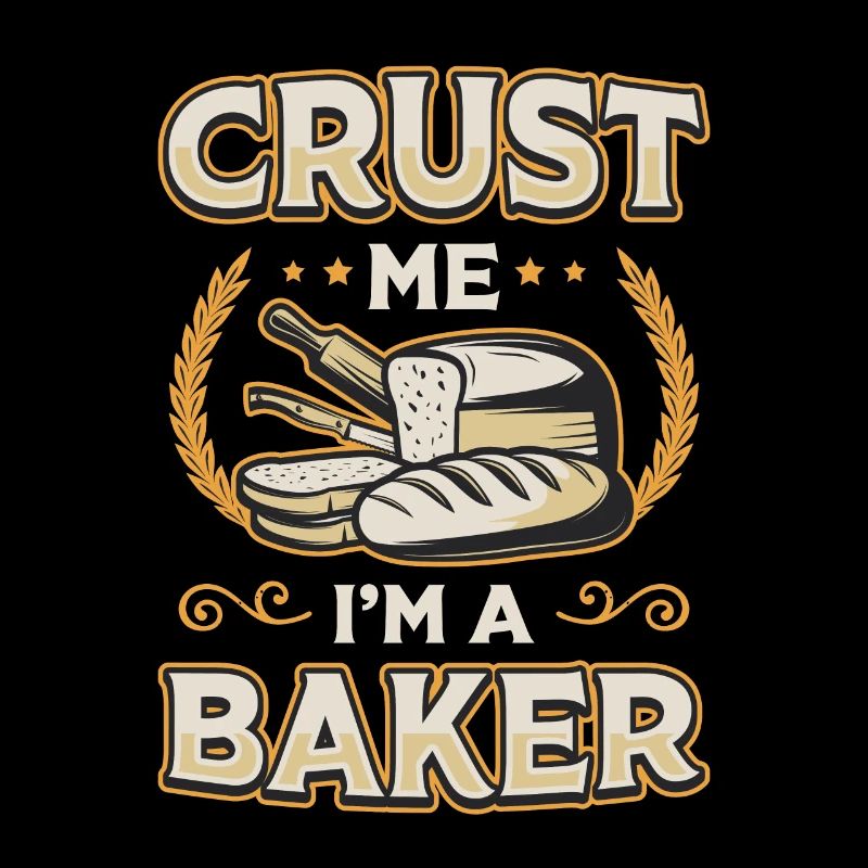 Crust Me I'm A Baker Bread Baking