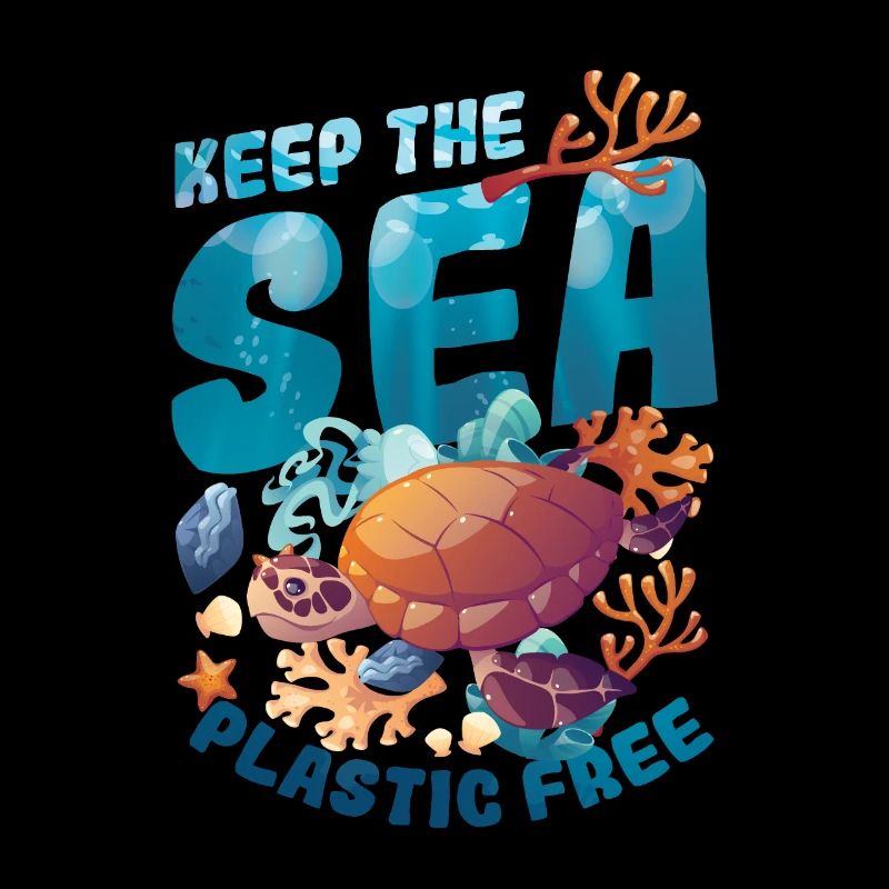 Keep the sea plastic-free, save the ocean.