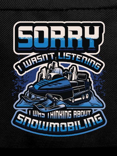 Thinking about snowmobiling, snowmobiles.