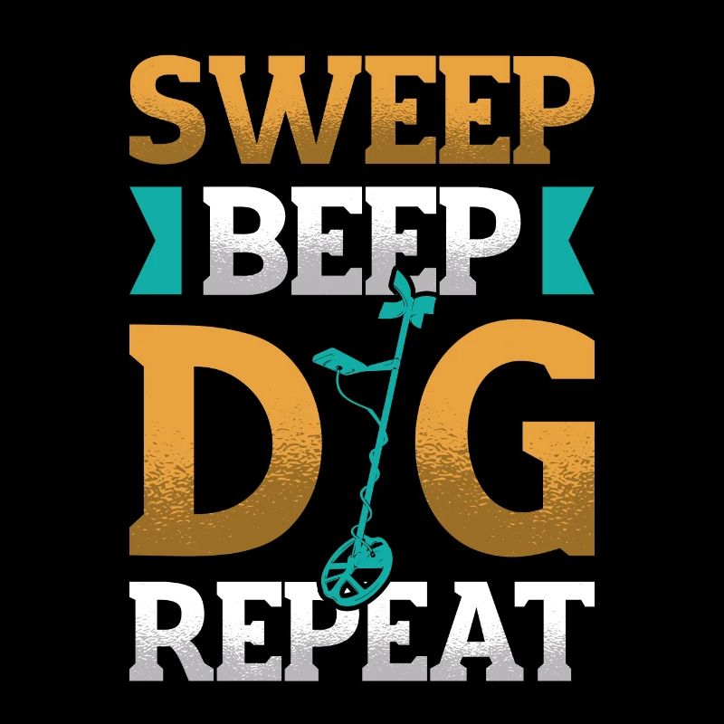 Sweep Beep Dig Repeat Schatzsuche Metall