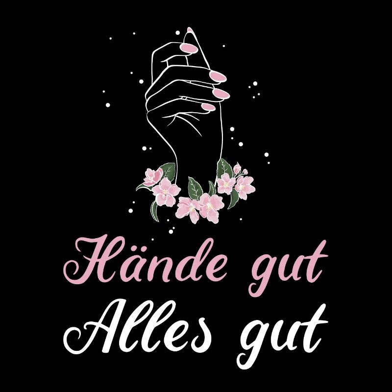 Hands good All good