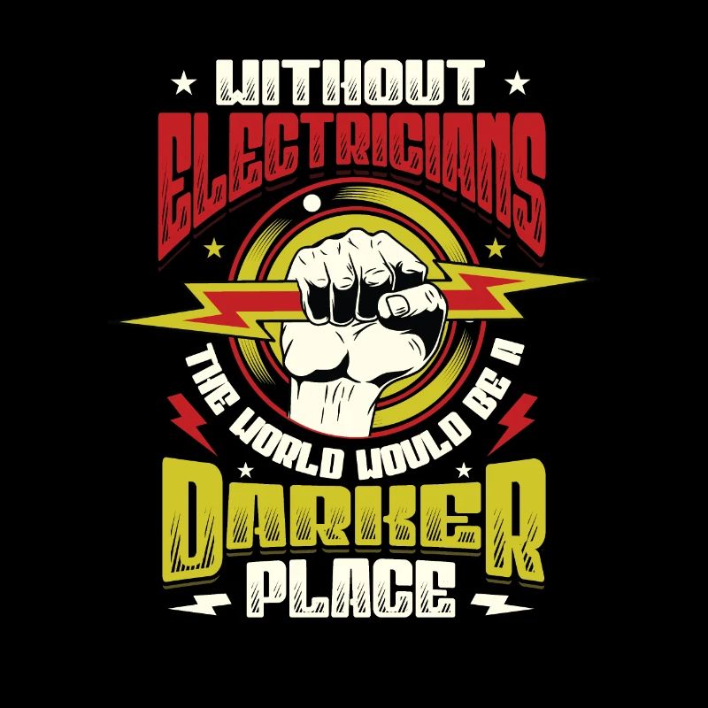 Without electricians, the world would be a darker place