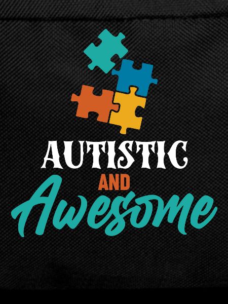 Proud Autistic And Awesome