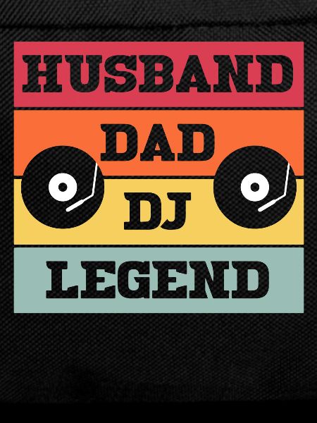 Husband Dad Dj Legend