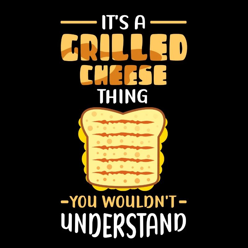 Grilled Cheese Cheese Lover Grilled Cheese Gift