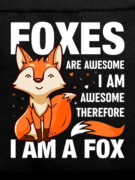 Fantastic fox, foxes are fantastic