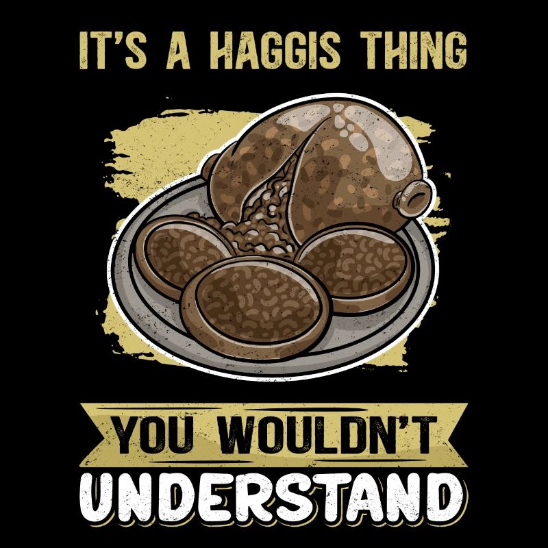 Eating Haggis | scottish dish gift
