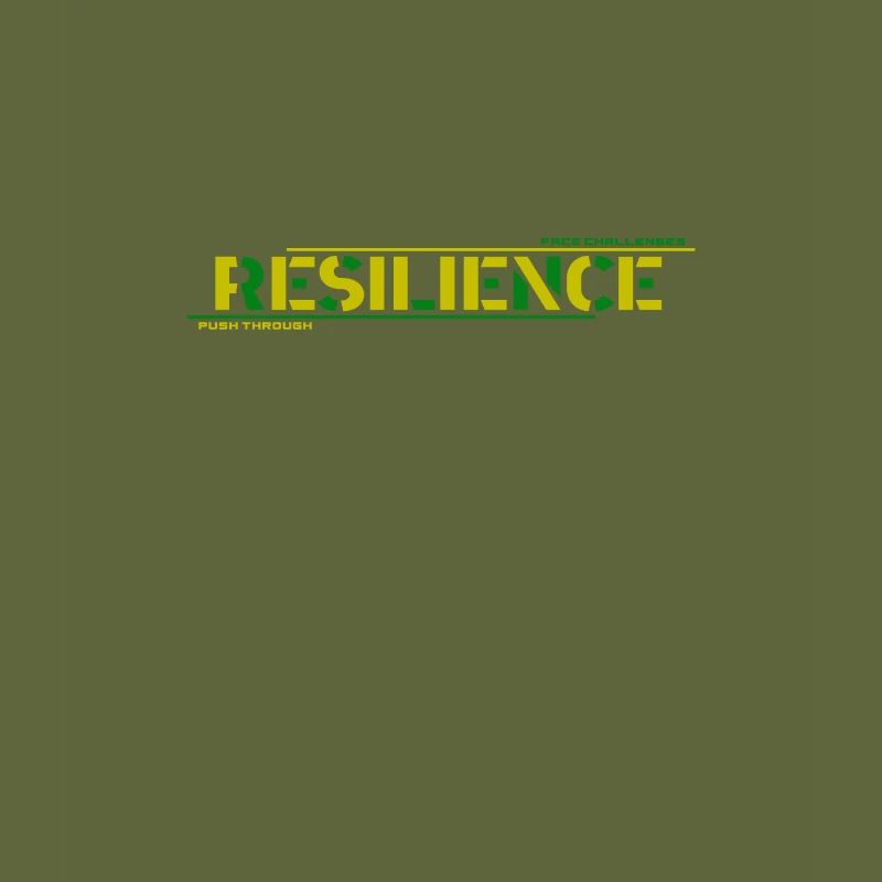 Resilience: Push Through Challenges