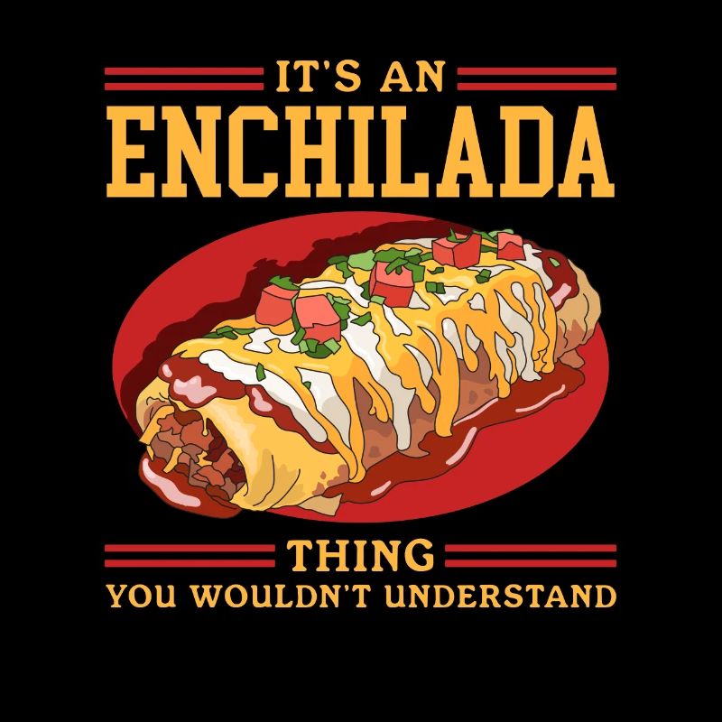 Enchilada Mexican Food Enchiladas Gift