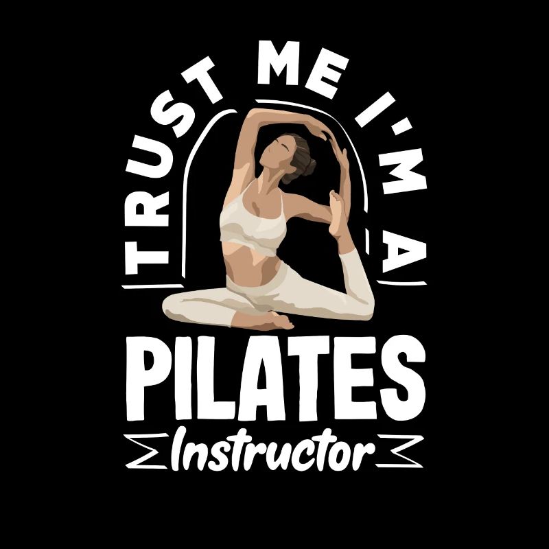 Vertrau Mir Ich Bin Pilates Instruktor