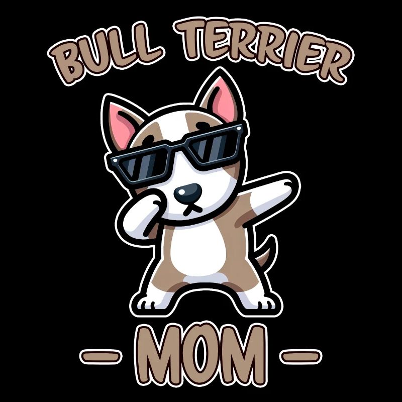 Bull Terrier Saying Funny Bull Terrier Gift