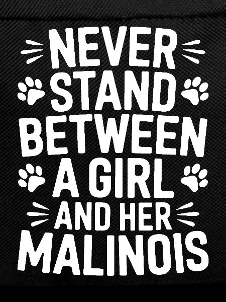 Belgian Shepherd Saying Malinois Gift
