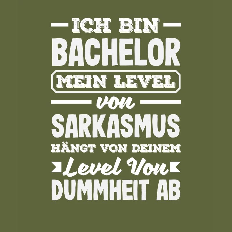 I'm Bachelor Sarcasm Level Dependent
