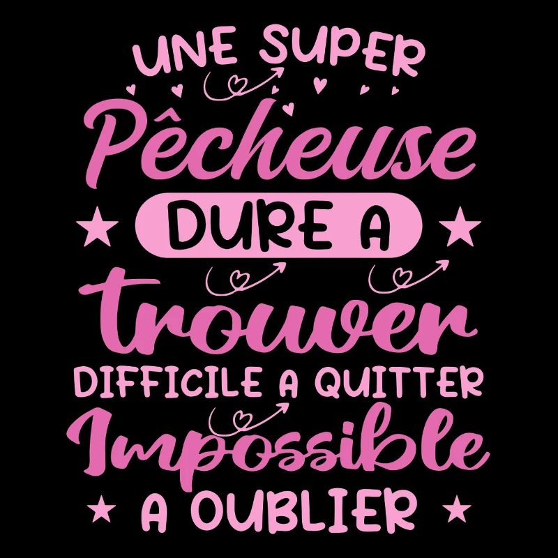 Une Super Pêcheuse - Cadeau pecheuse