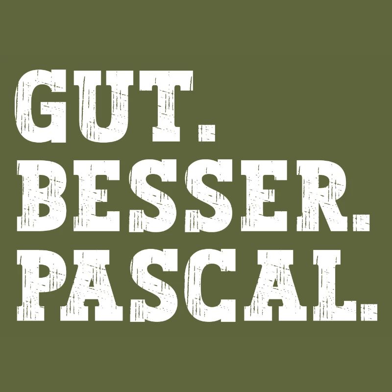 Gut Besser Pascal Lustiger Spruch Name Pascal