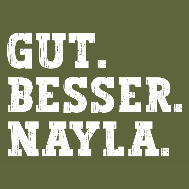 Gut Besser Nayla Lustiger Spruch Name Nayla