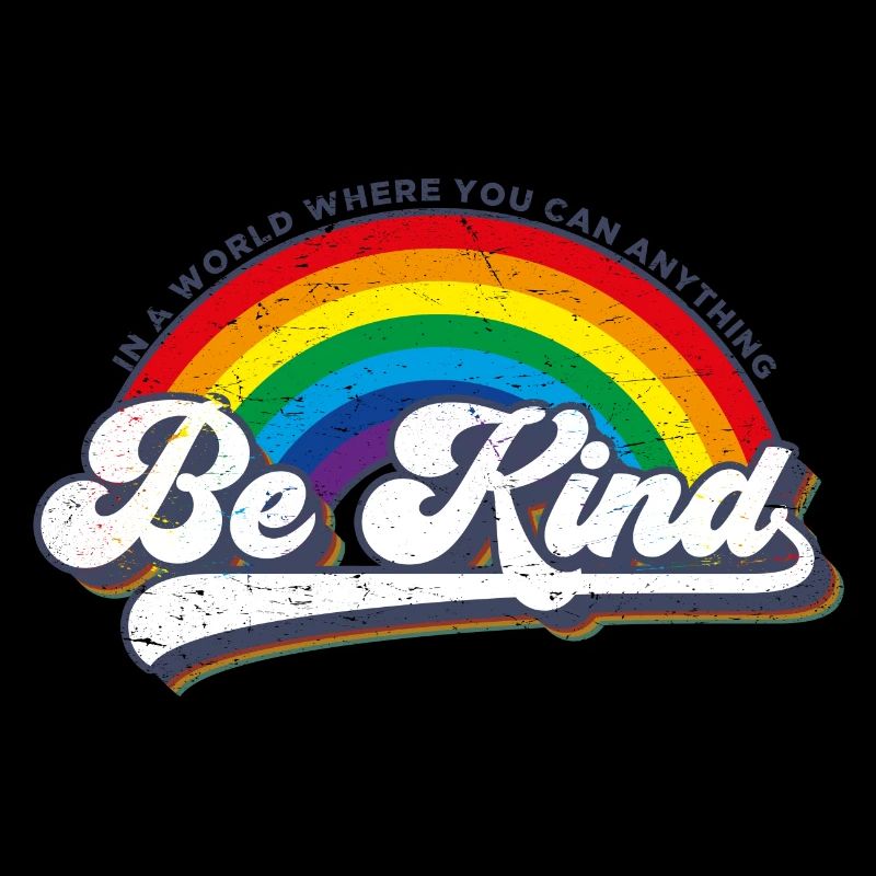 Be Kind LGBT Regenbogen