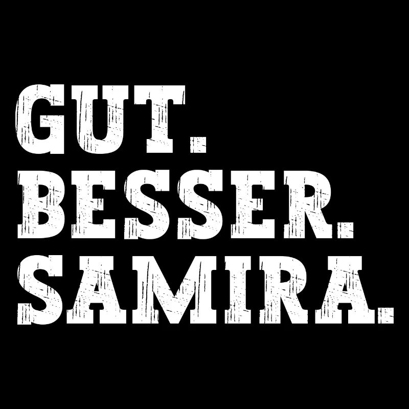 Gut Besser Samira Lustiger Spruch Name Samira